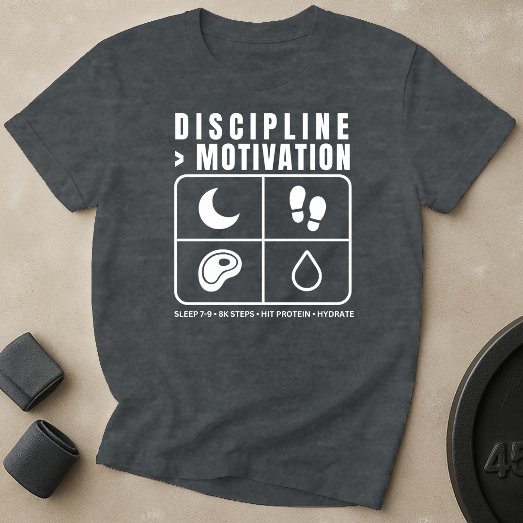 Discipline Over Motivation T-Shirt