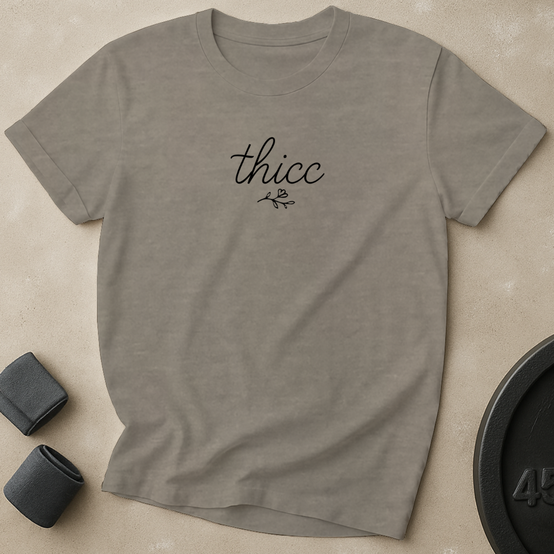 Thicc 2 T-Shirt