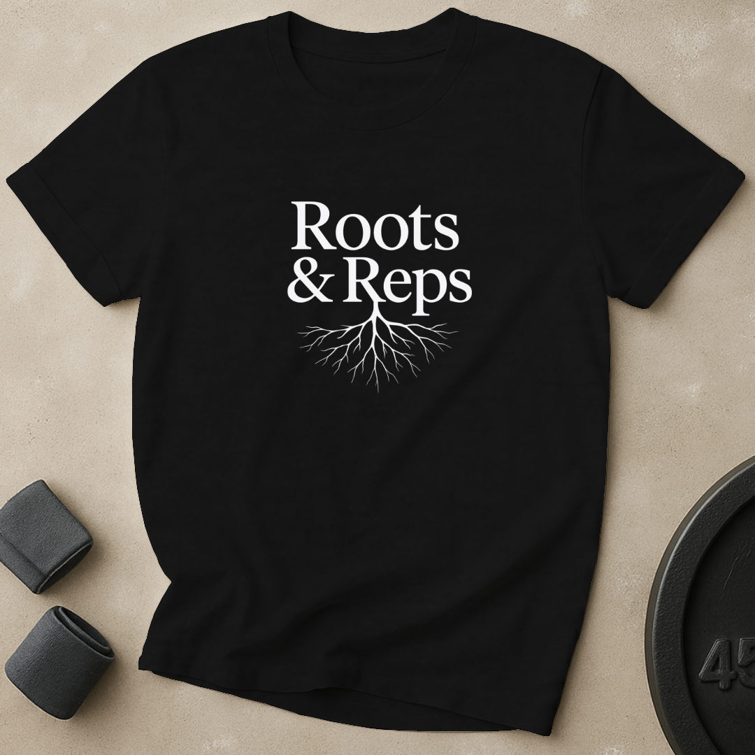 Roots And Reps T-Shirt