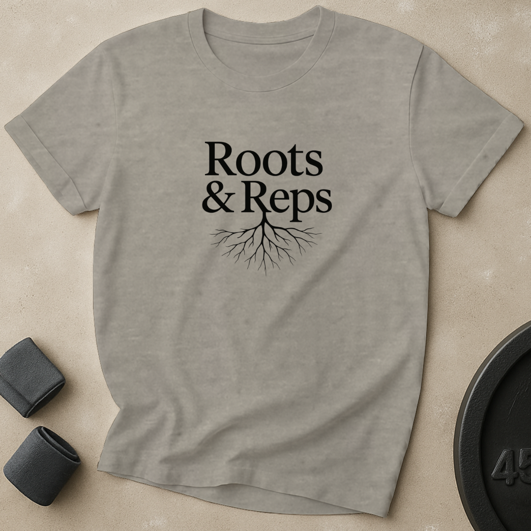 Roots And Reps T-Shirt