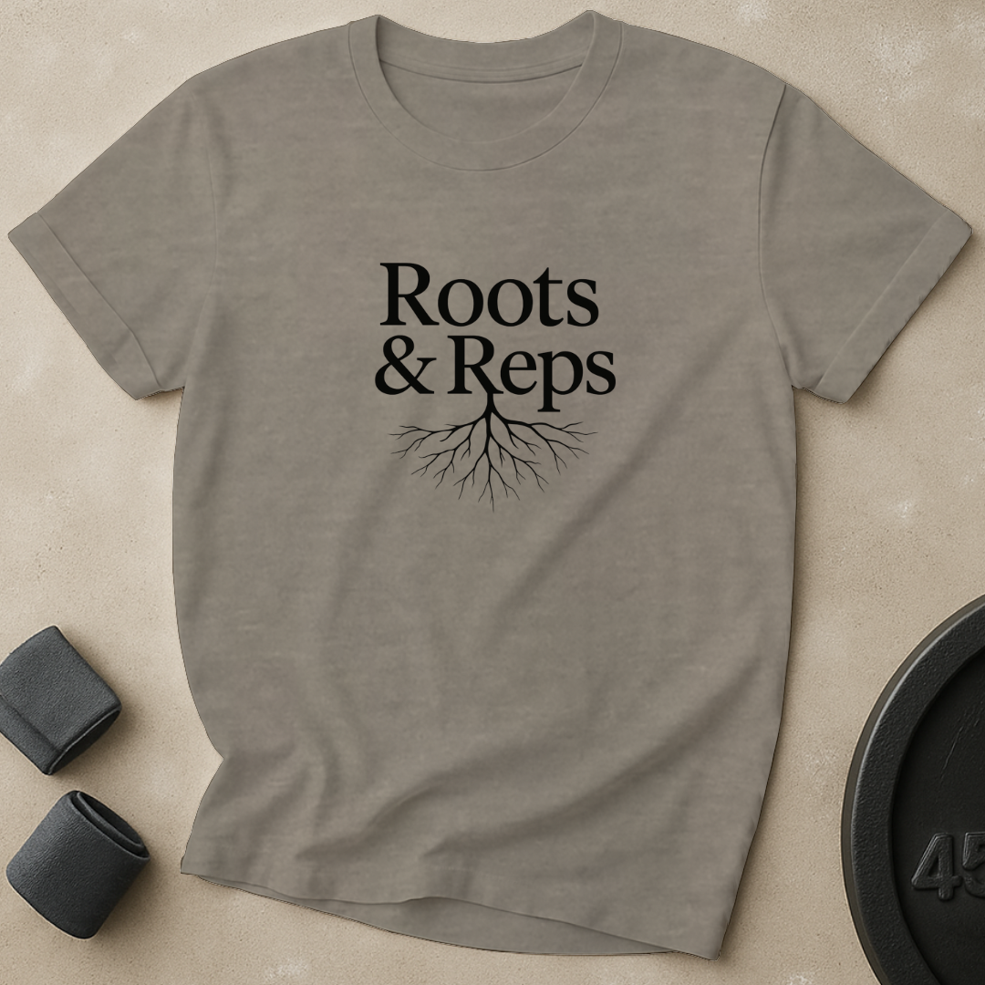 Roots And Reps T-Shirt
