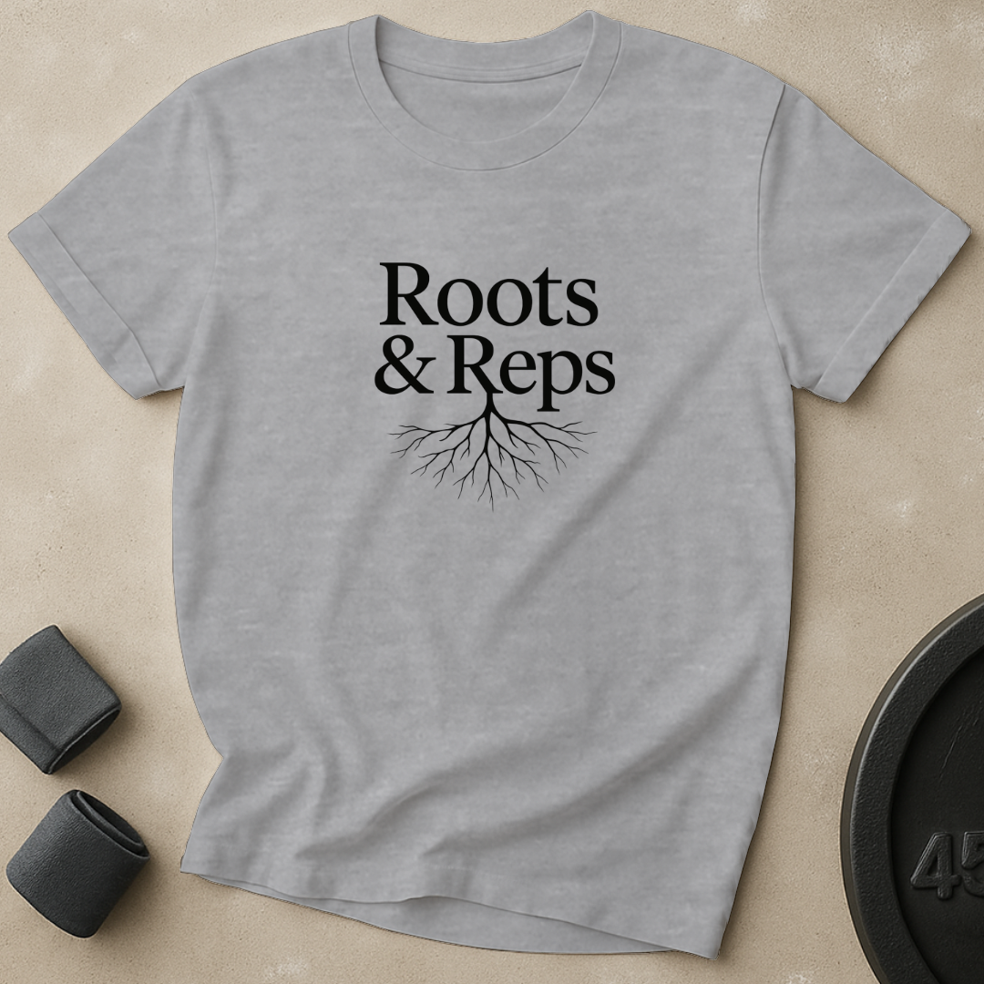 Roots And Reps T-Shirt