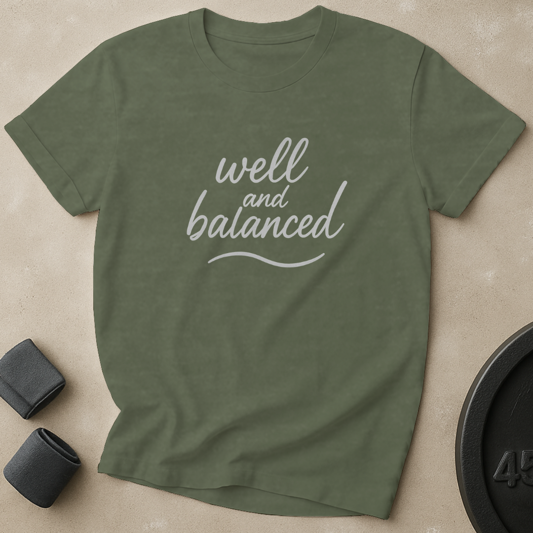 Well And Balanced T-Shirt