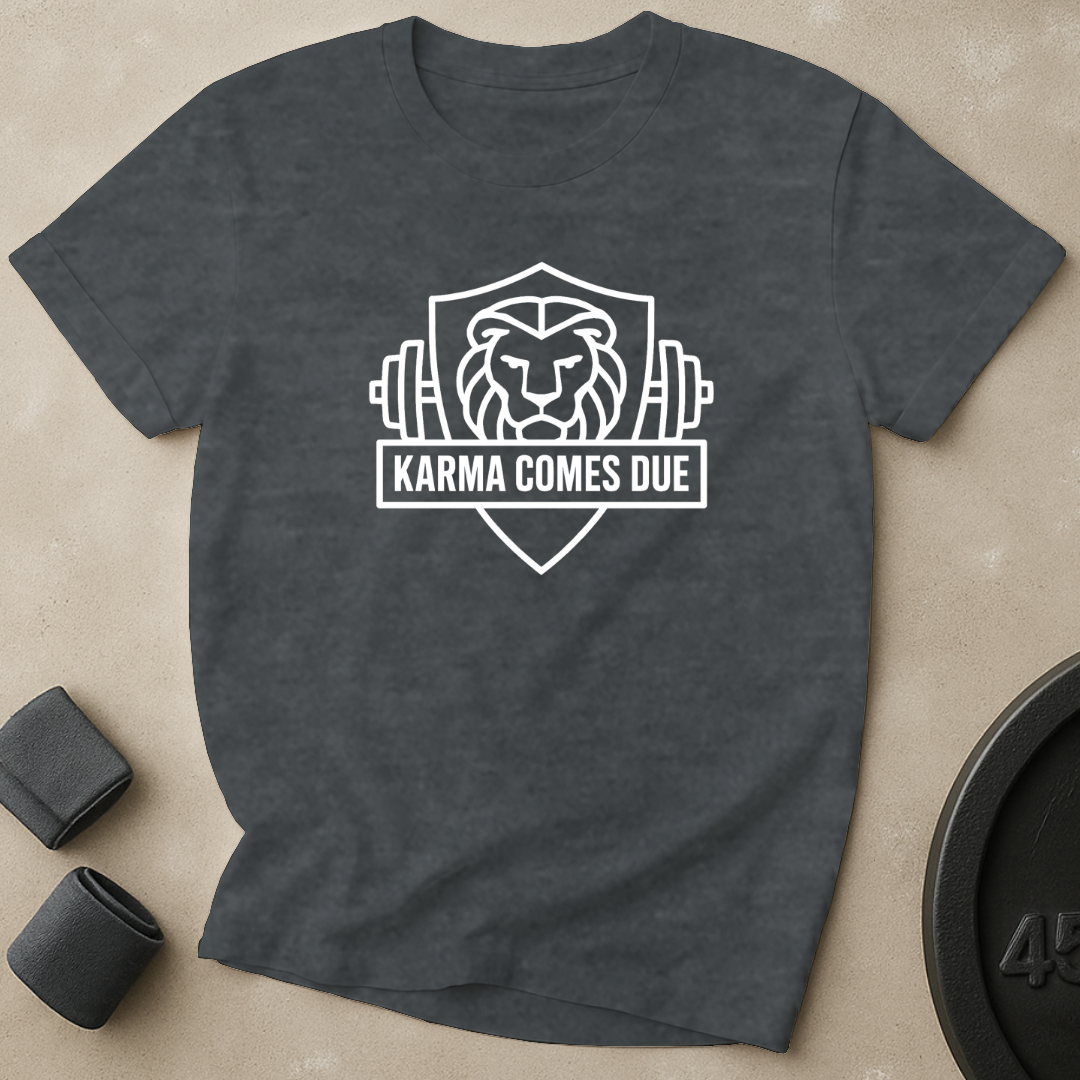 Karma Comes Due T-Shirt