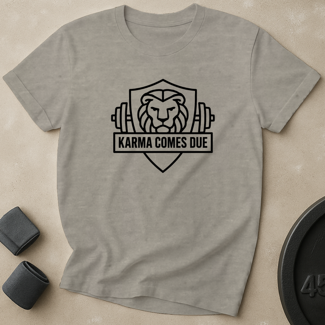 Karma Comes Due T-Shirt