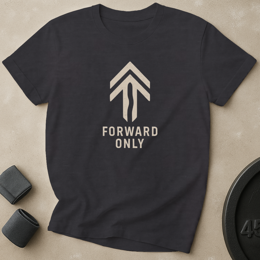 Forward Only T-Shirt