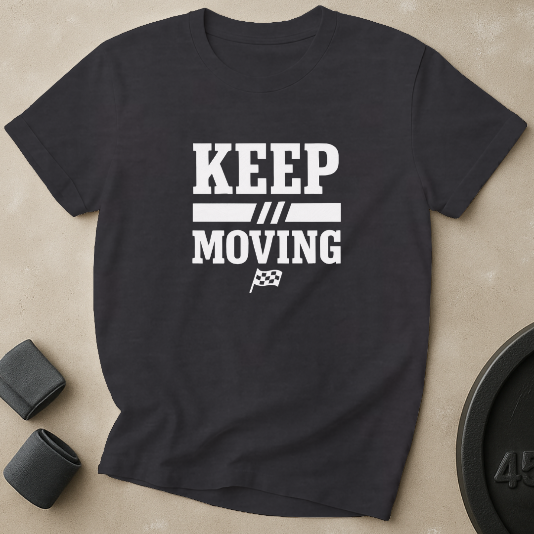 Keep Moving T-Shirt