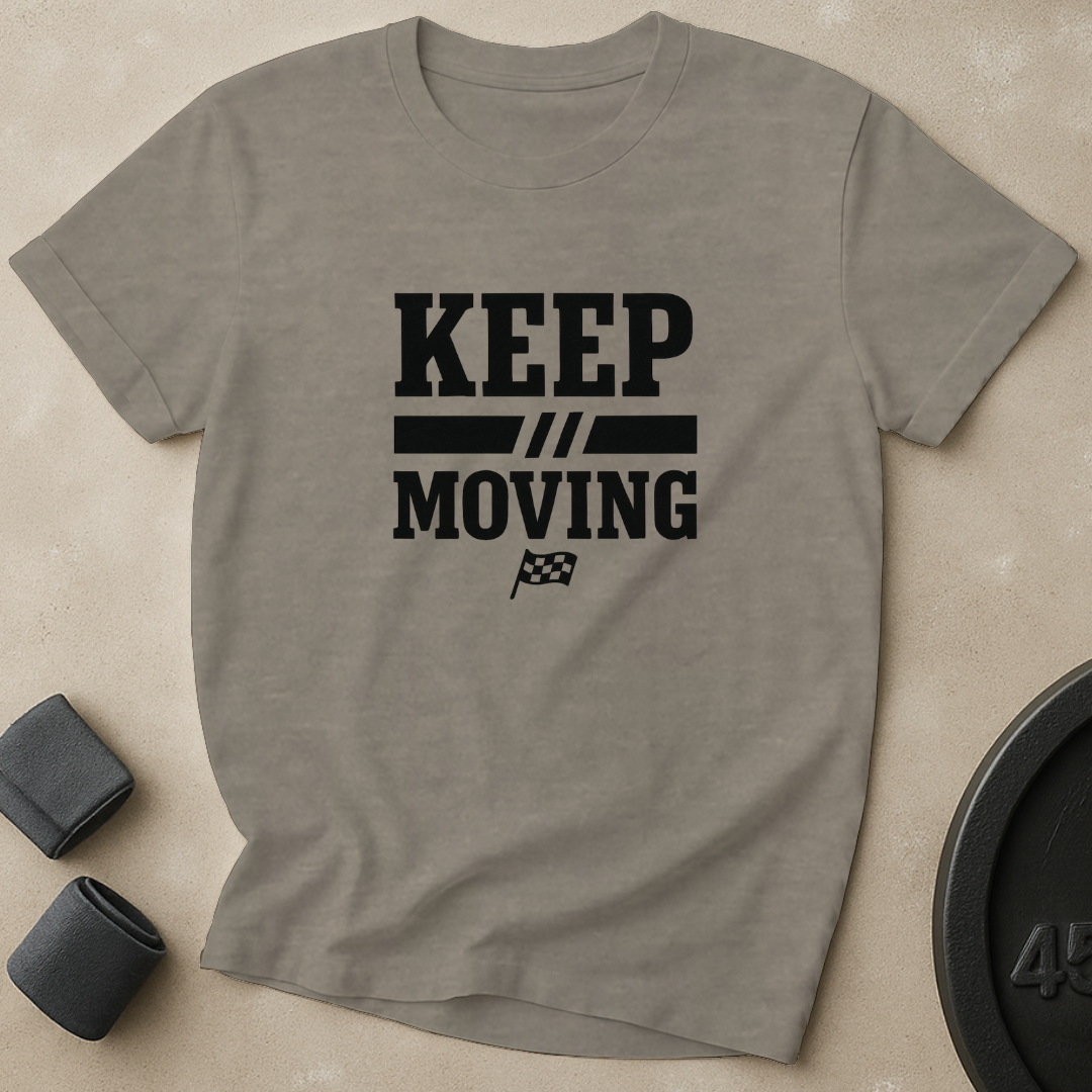 Keep Moving T-Shirt
