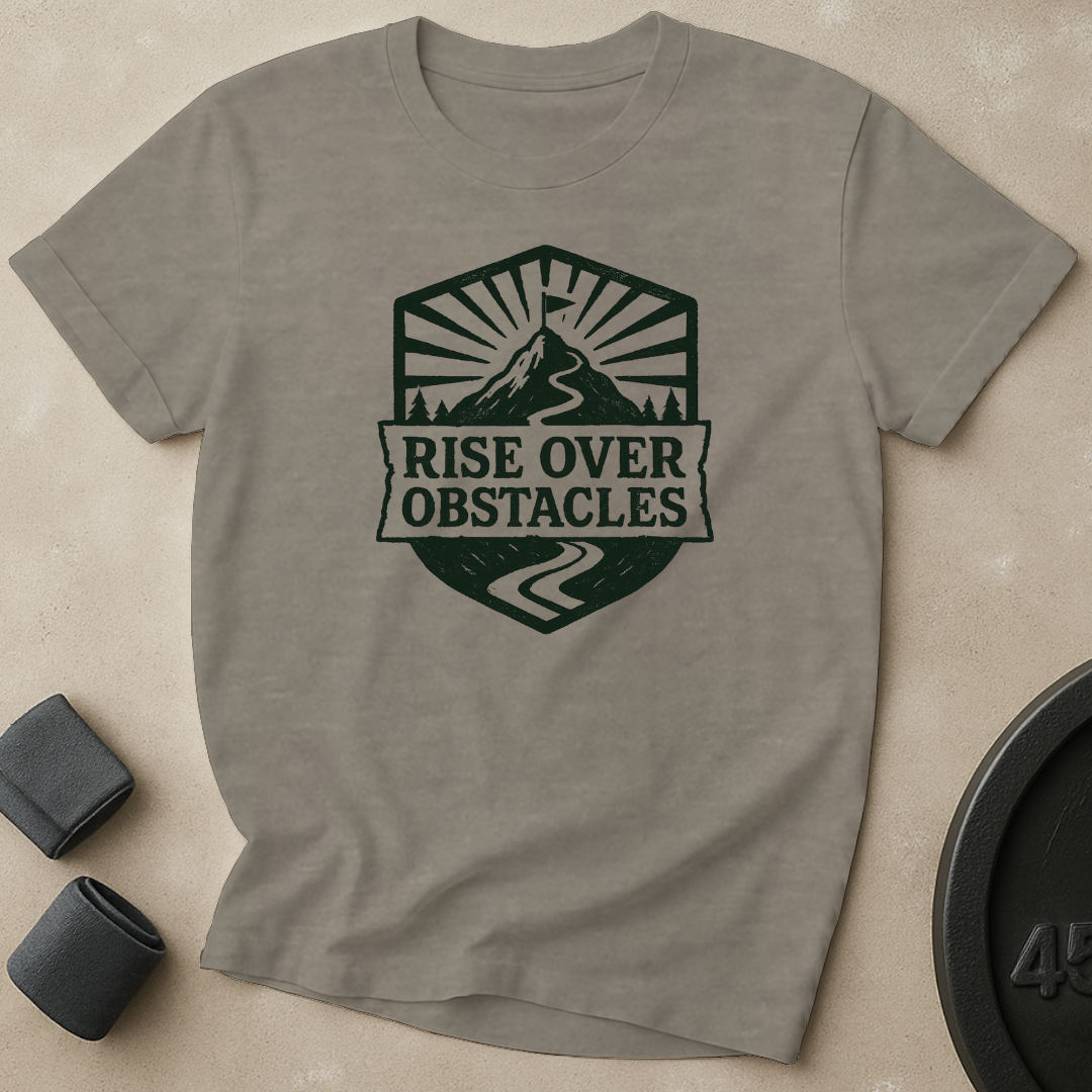 Rise Over Obstacles T-Shirt