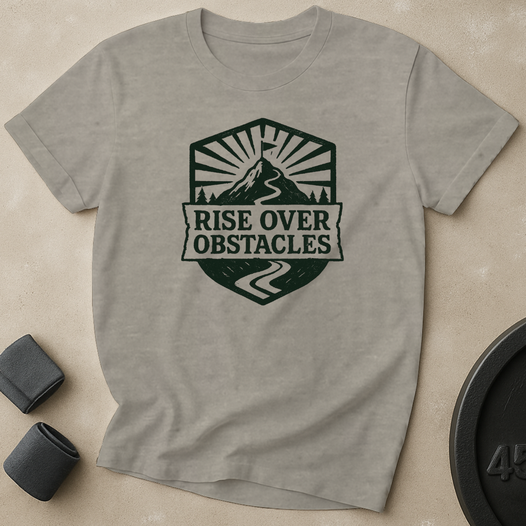 Rise Over Obstacles T-Shirt