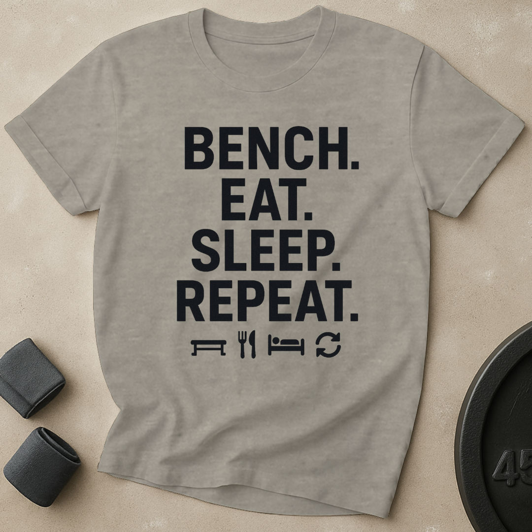 Bench Eat Sleep Repeat T-Shirt