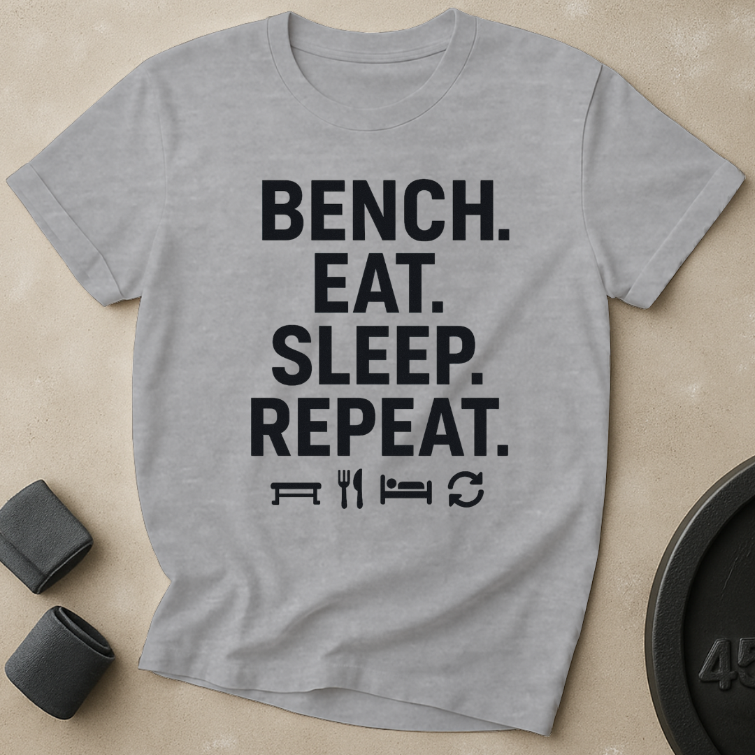 Bench Eat Sleep Repeat T-Shirt