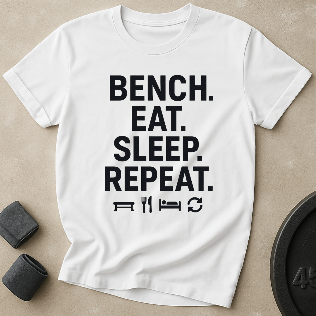 Bench Eat Sleep Repeat T-Shirt
