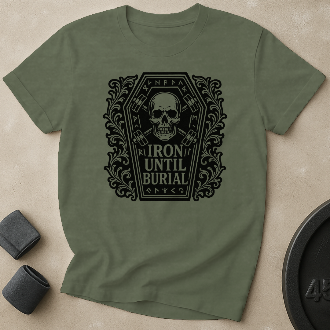 Iron Until Burial T-Shirt