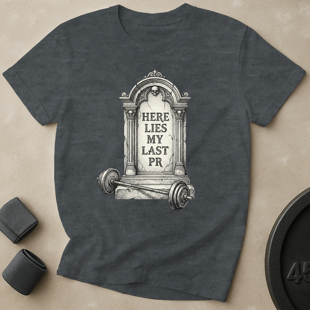 Here Lies Last PR T-Shirt