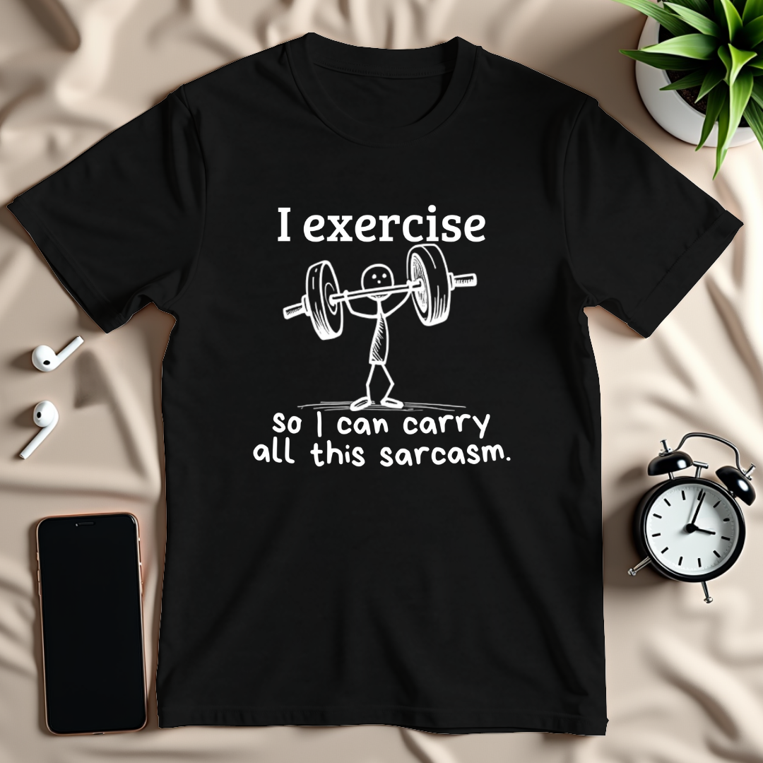 Carry All This Sarcasm T-Shirt