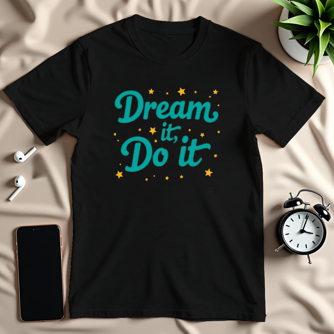 Dream It Do It Stars T-Shirt