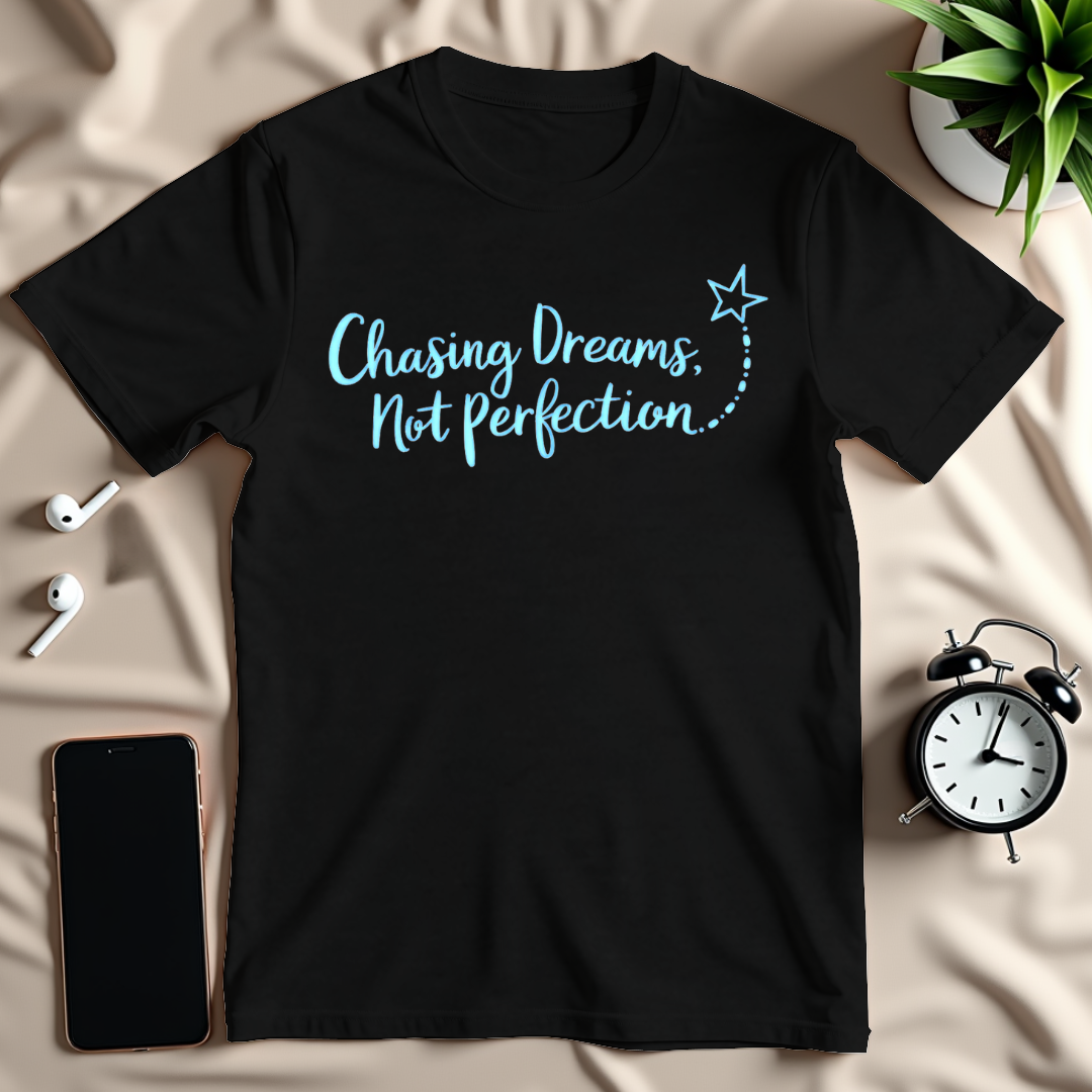 Chasing Dreams T-Shirt