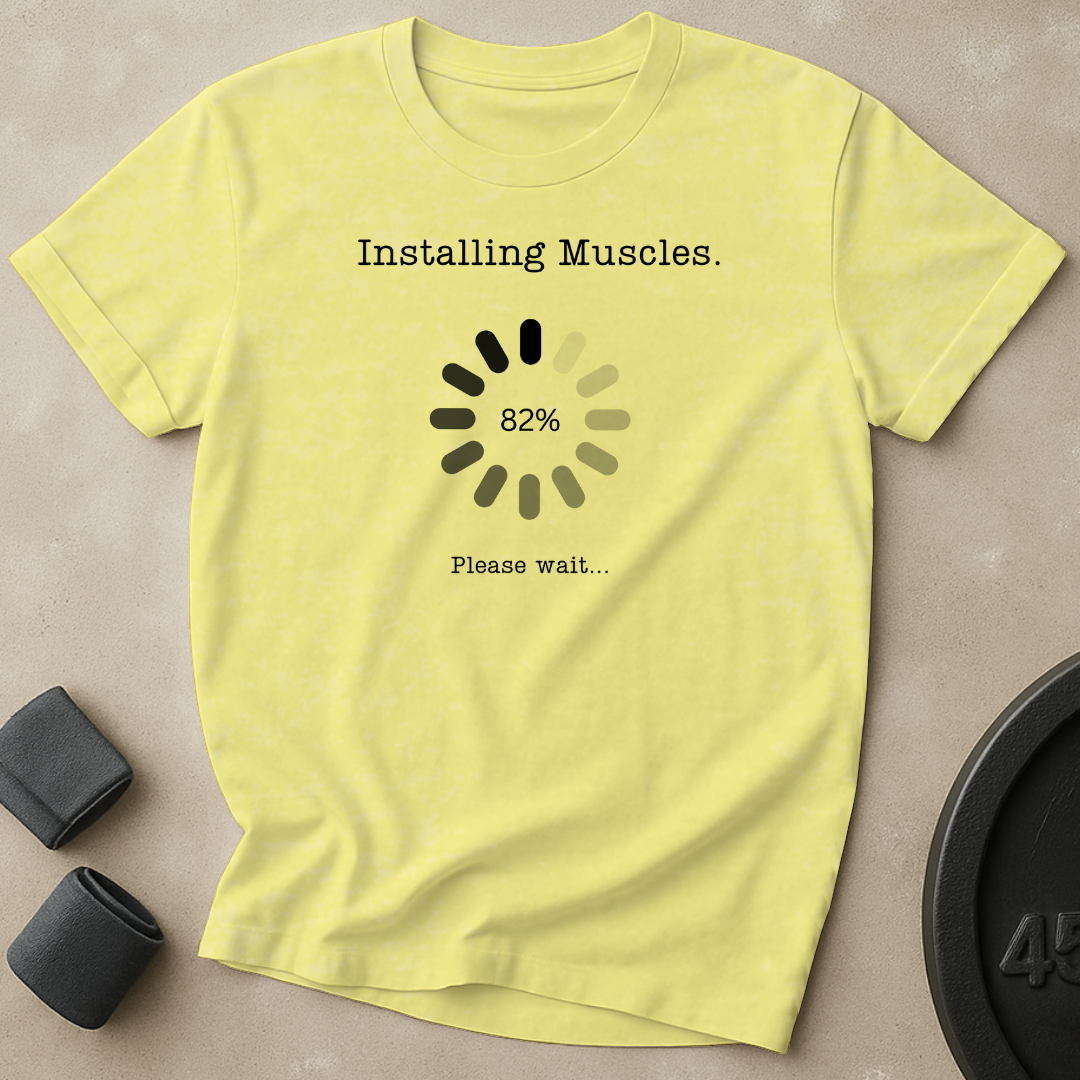 Installing Muscles T-Shirt