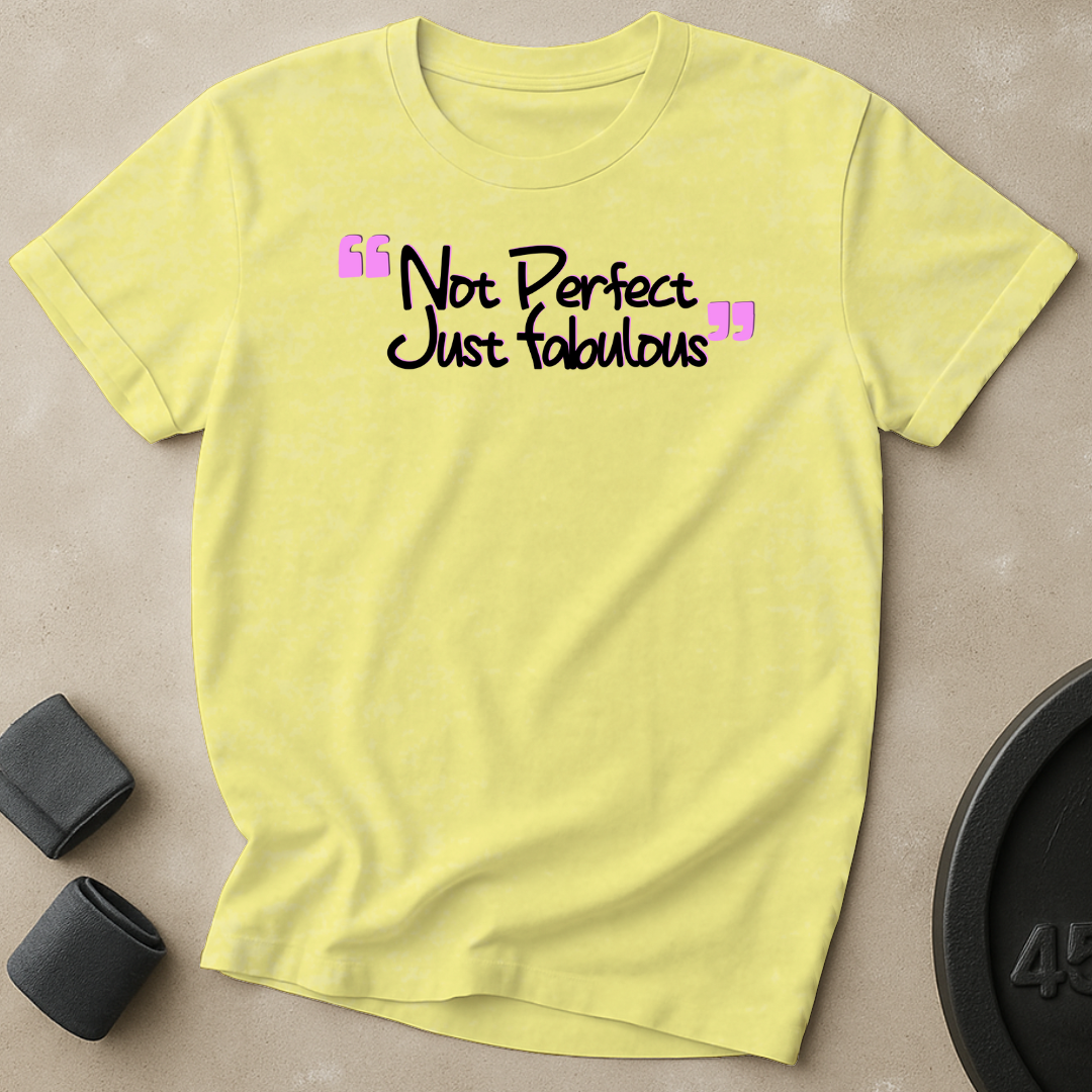 Not Perfect T-Shirt
