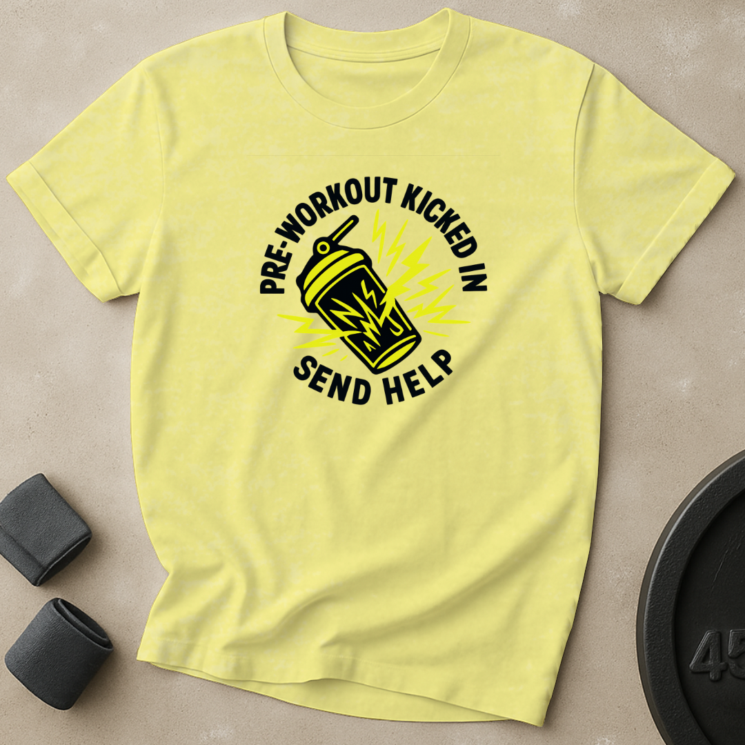 Pre-Workout Kicked In T-Shirt