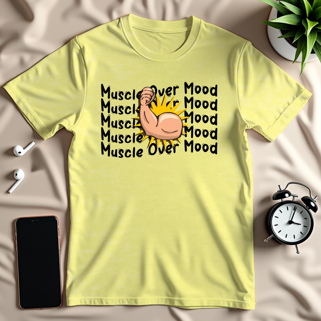 Muscle Over Mood T-Shirt