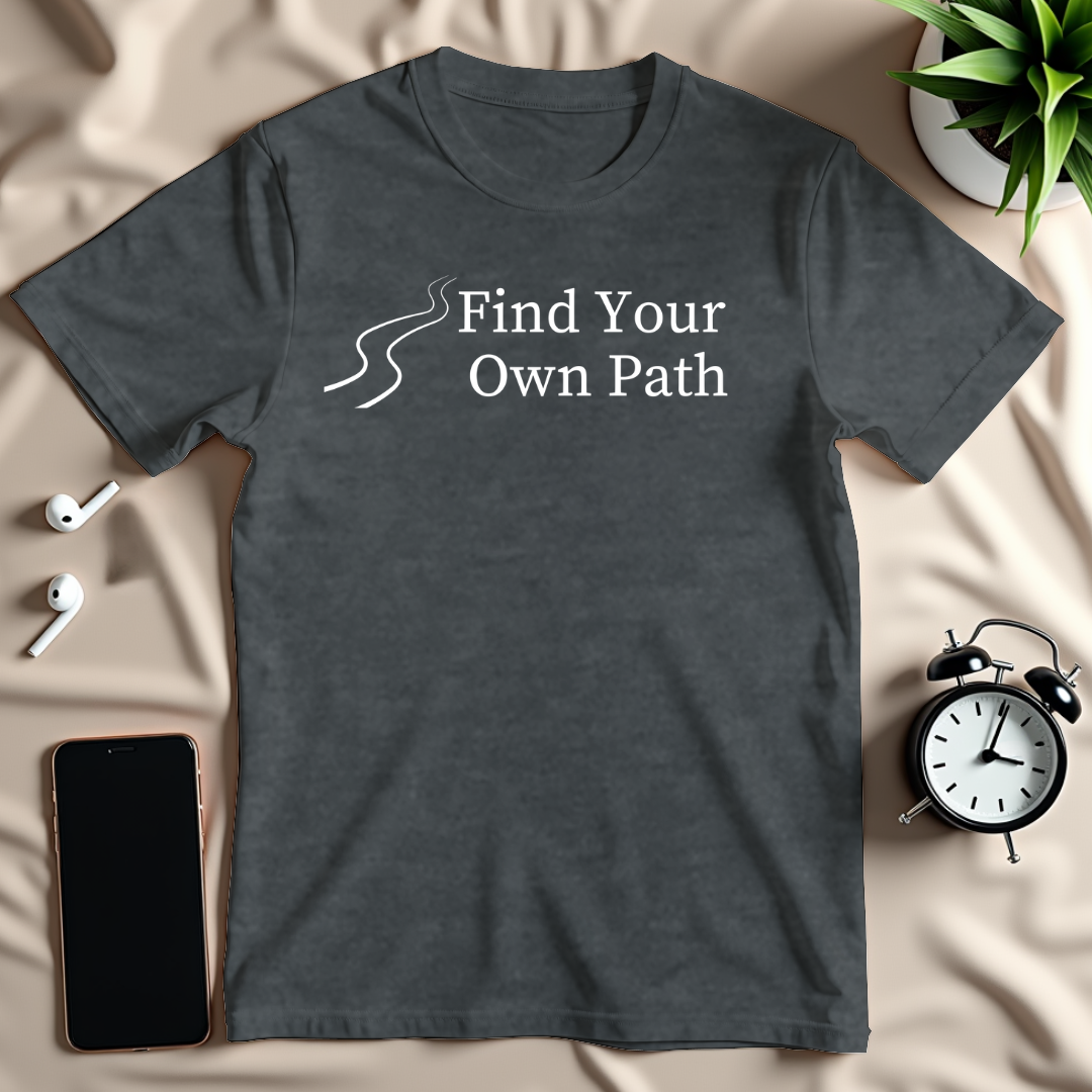 Find Your Path T-Shirt