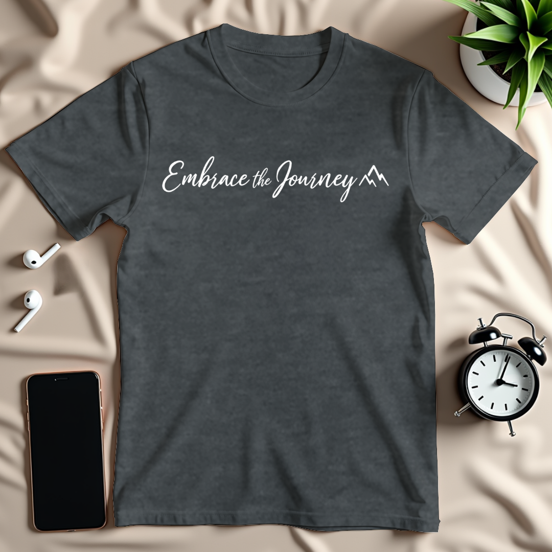Embrace The Journey T-Shirt