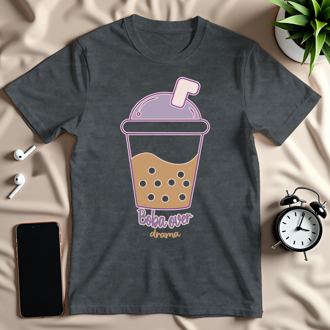 Boba Over Drama T-Shirt