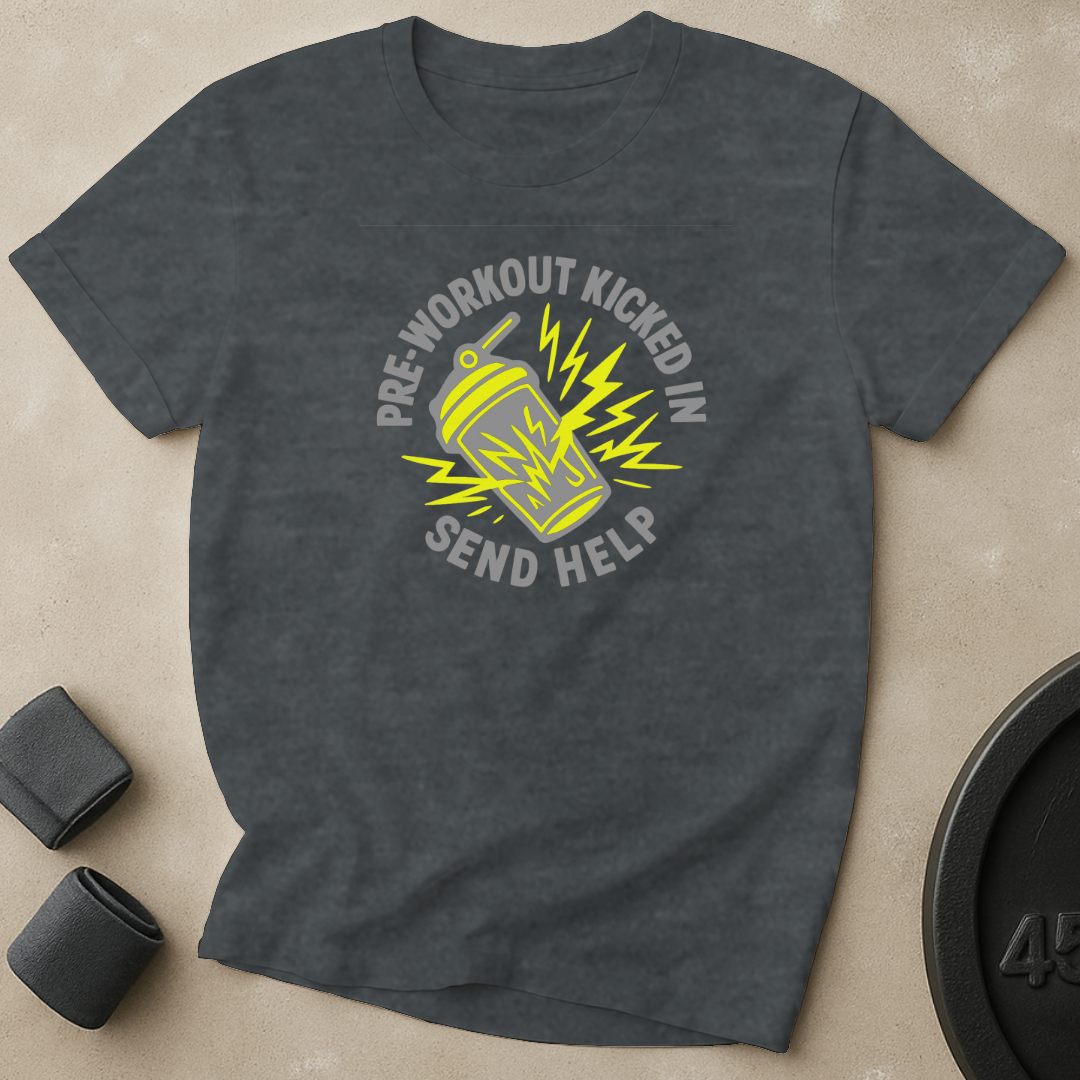 Pre-Workout Kicked In T-Shirt