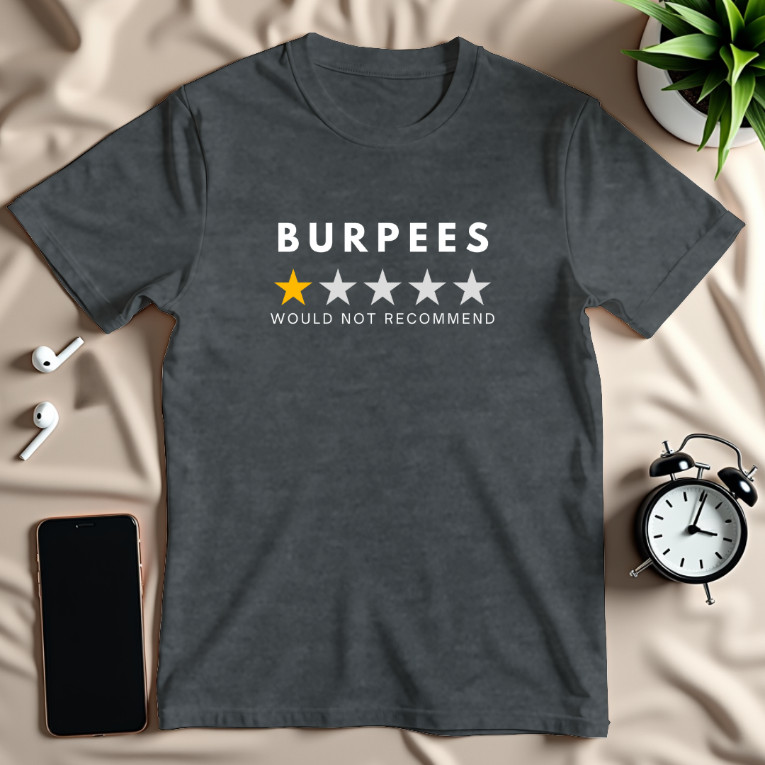 Burpees One Star T-Shirt