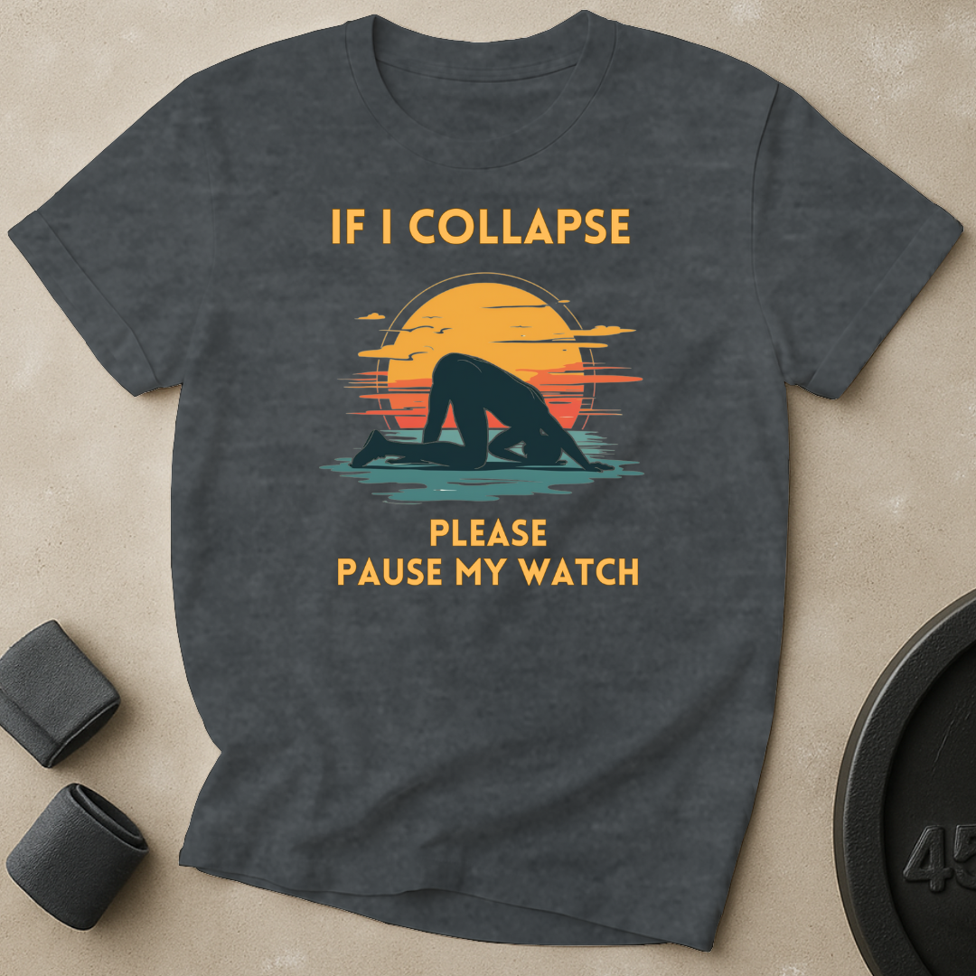Pause My Watch T-Shirt
