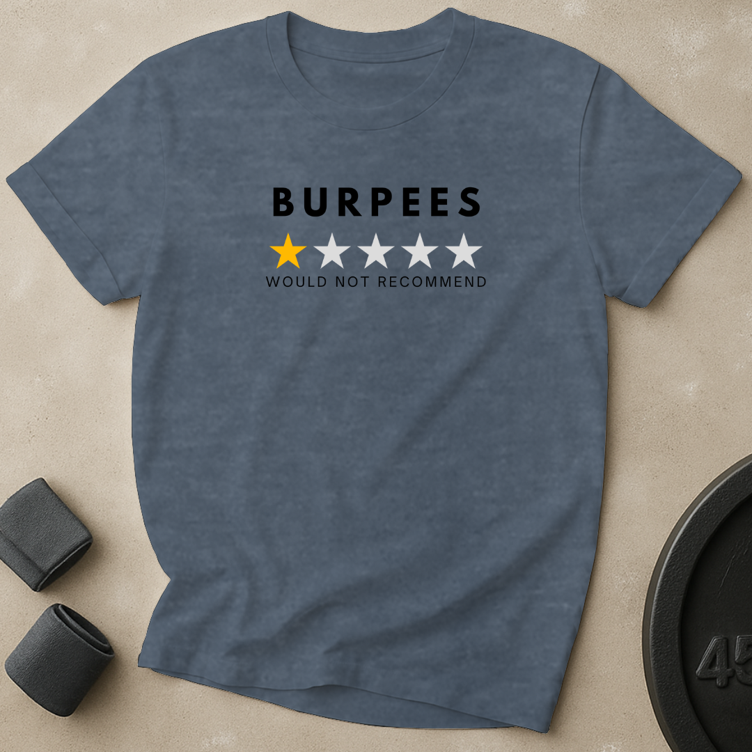 Burpees One Star T-Shirt