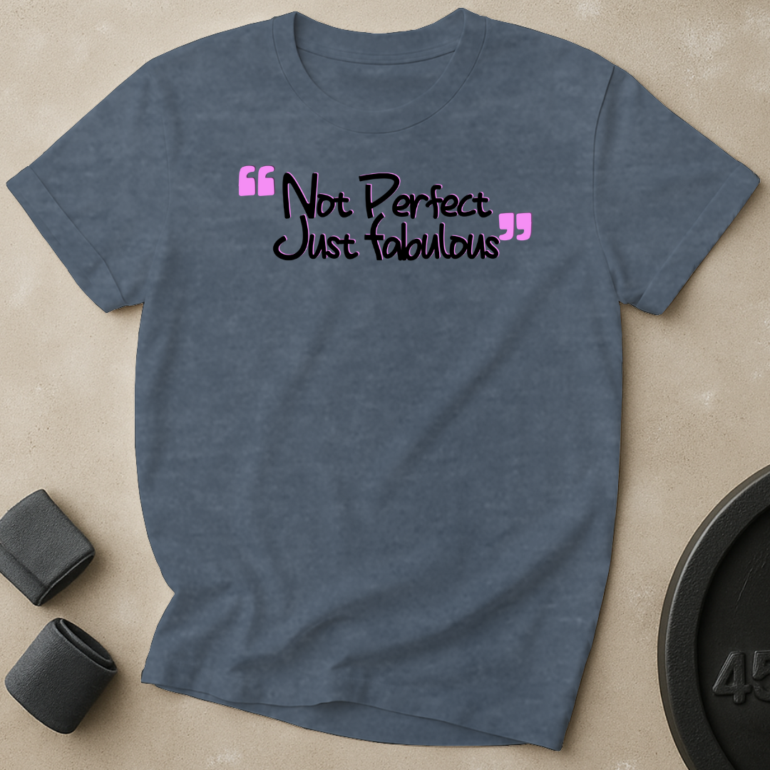 Not Perfect T-Shirt