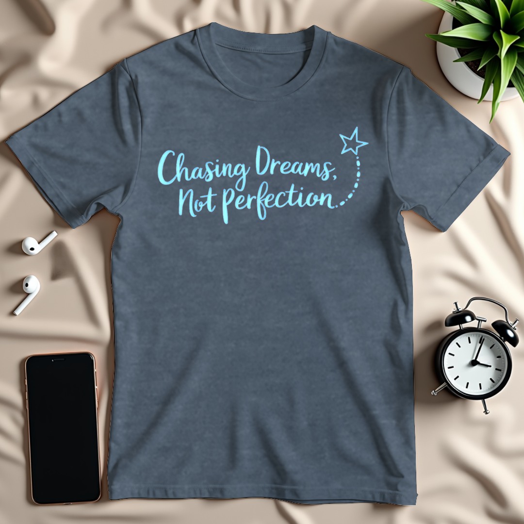 Chasing Dreams T-Shirt