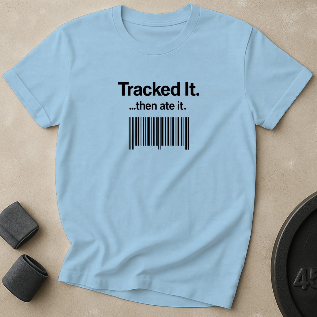 Tracked It T-Shirt