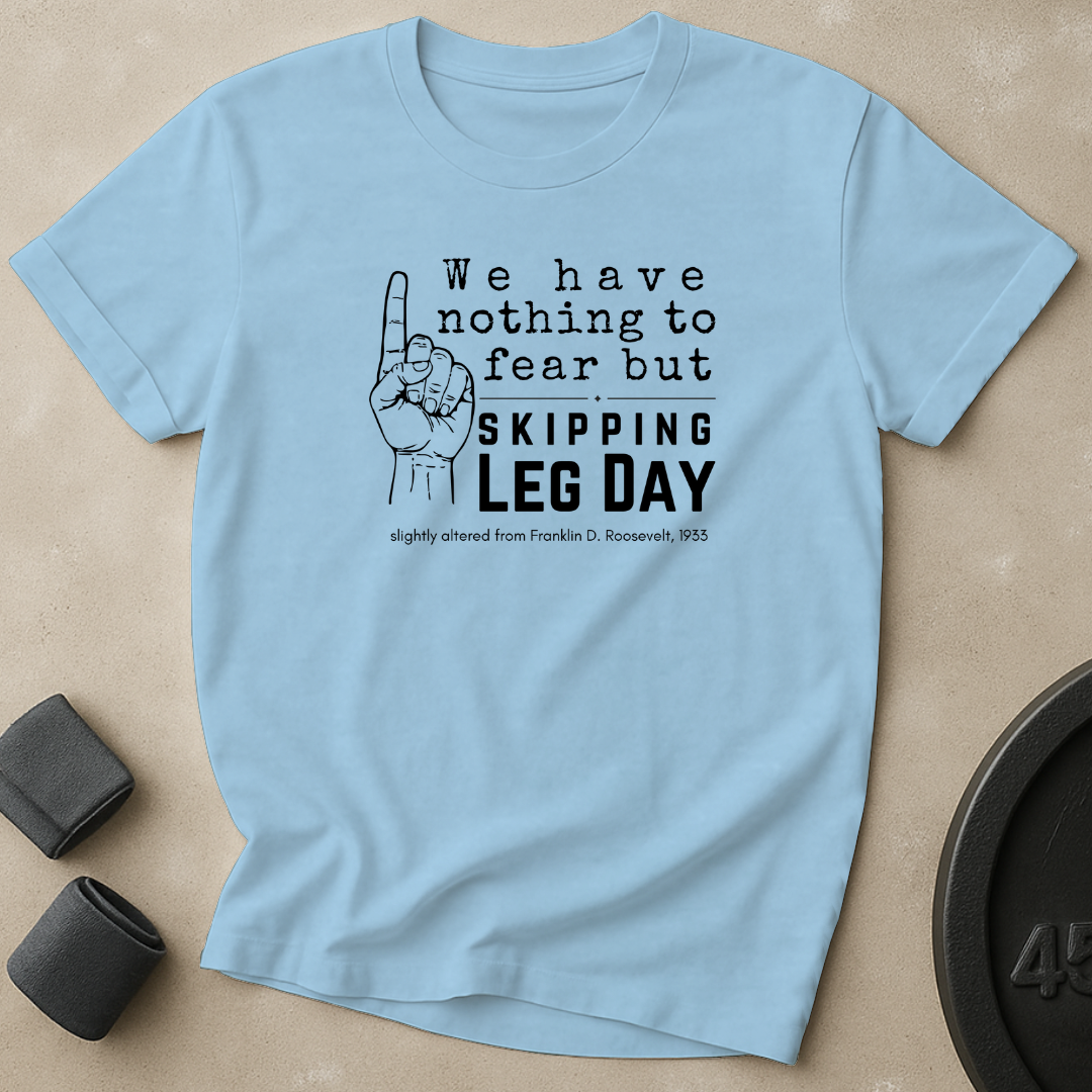 Nothing to Fear T-Shirt