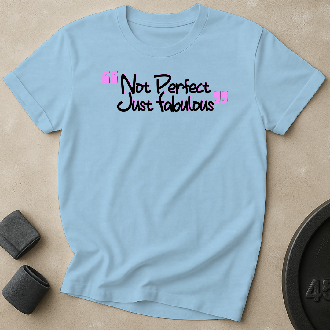 Not Perfect T-Shirt