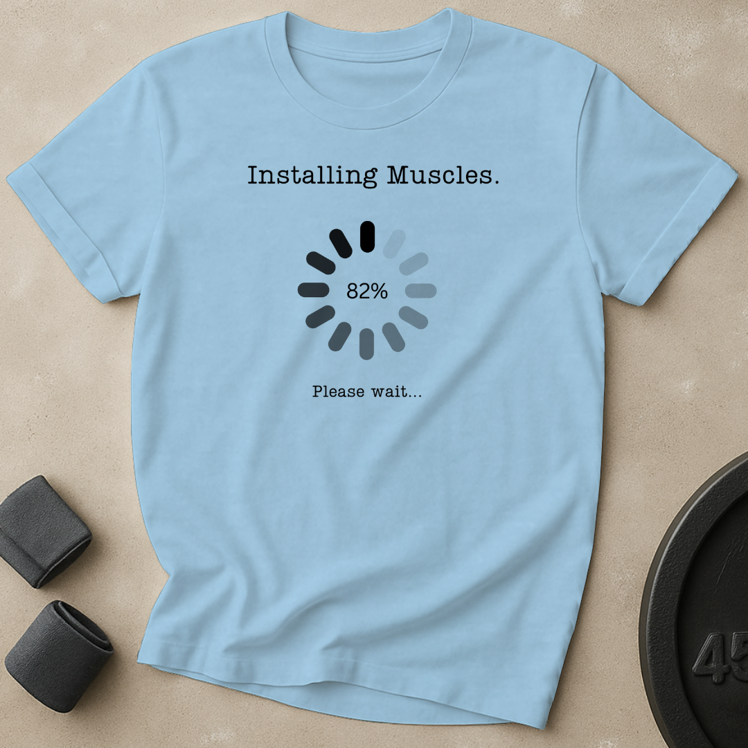Installing Muscles T-Shirt