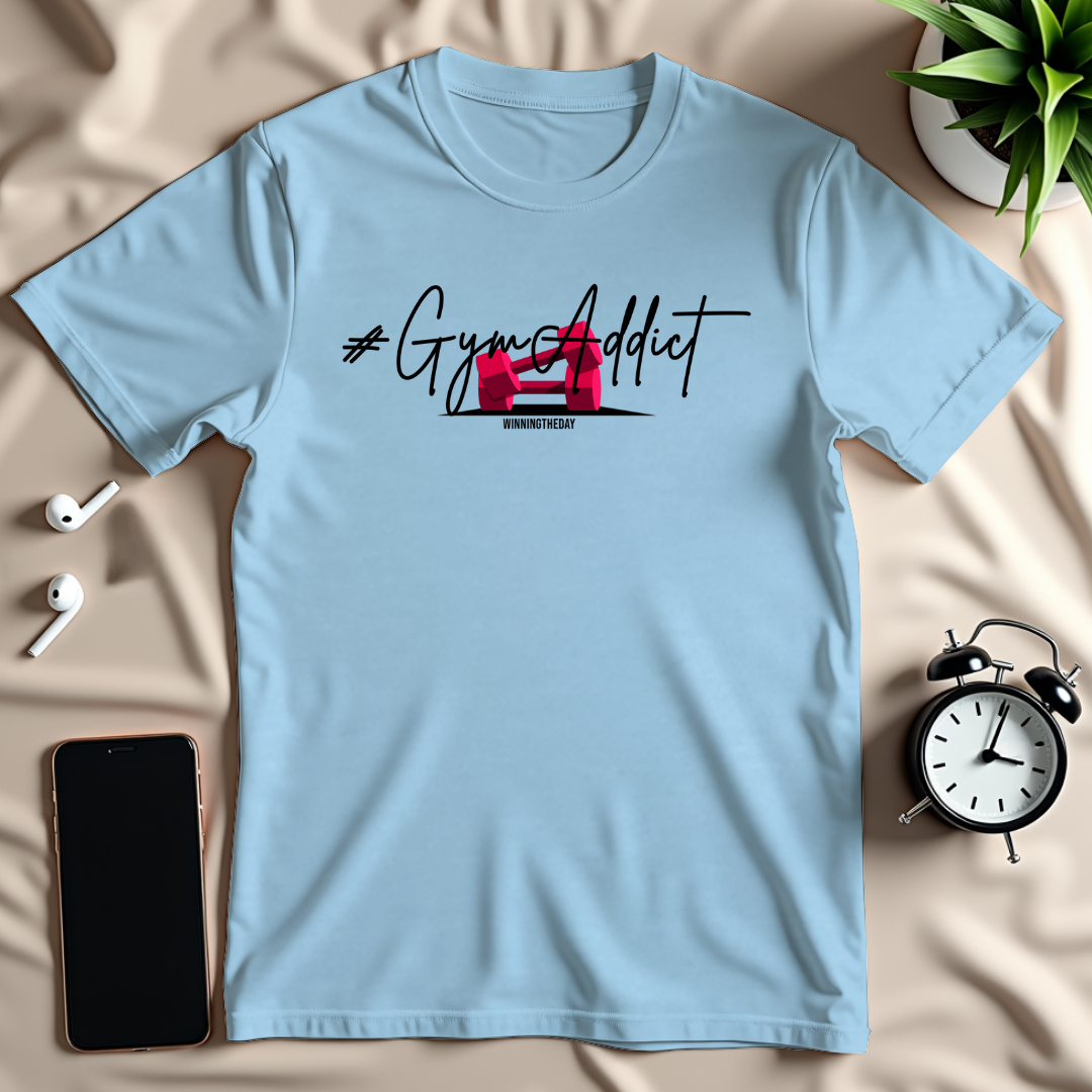 Gym Addict T-Shirt