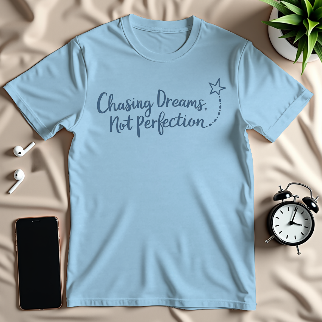 Chasing Dreams T-Shirt