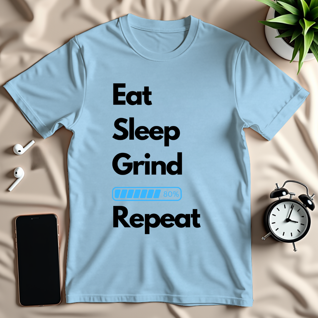 Eat Sleep Grind Repeat T-Shirt