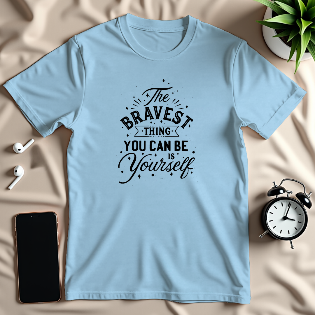 Bravest Thing T-Shirt