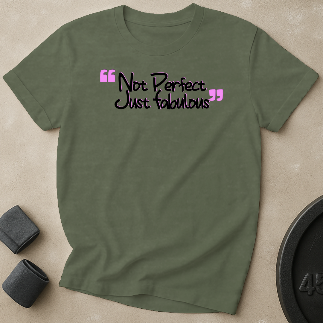Not Perfect T-Shirt