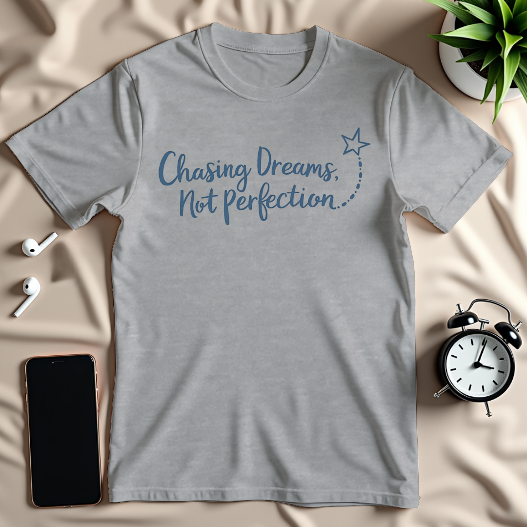 Chasing Dreams T-Shirt