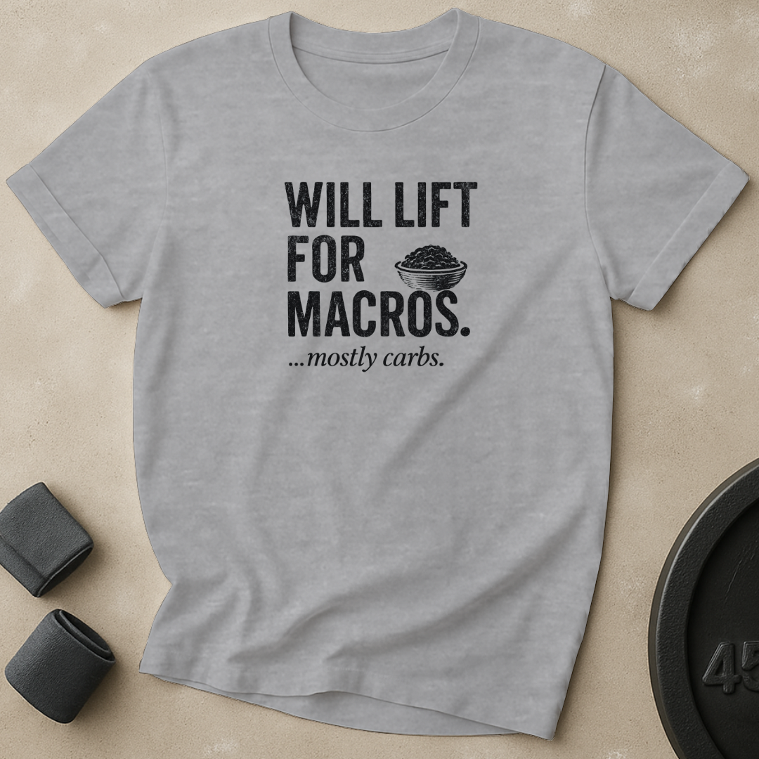 Will Lift For Macros T-Shirt