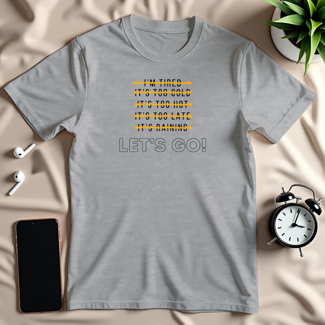 Let's Go T-Shirt