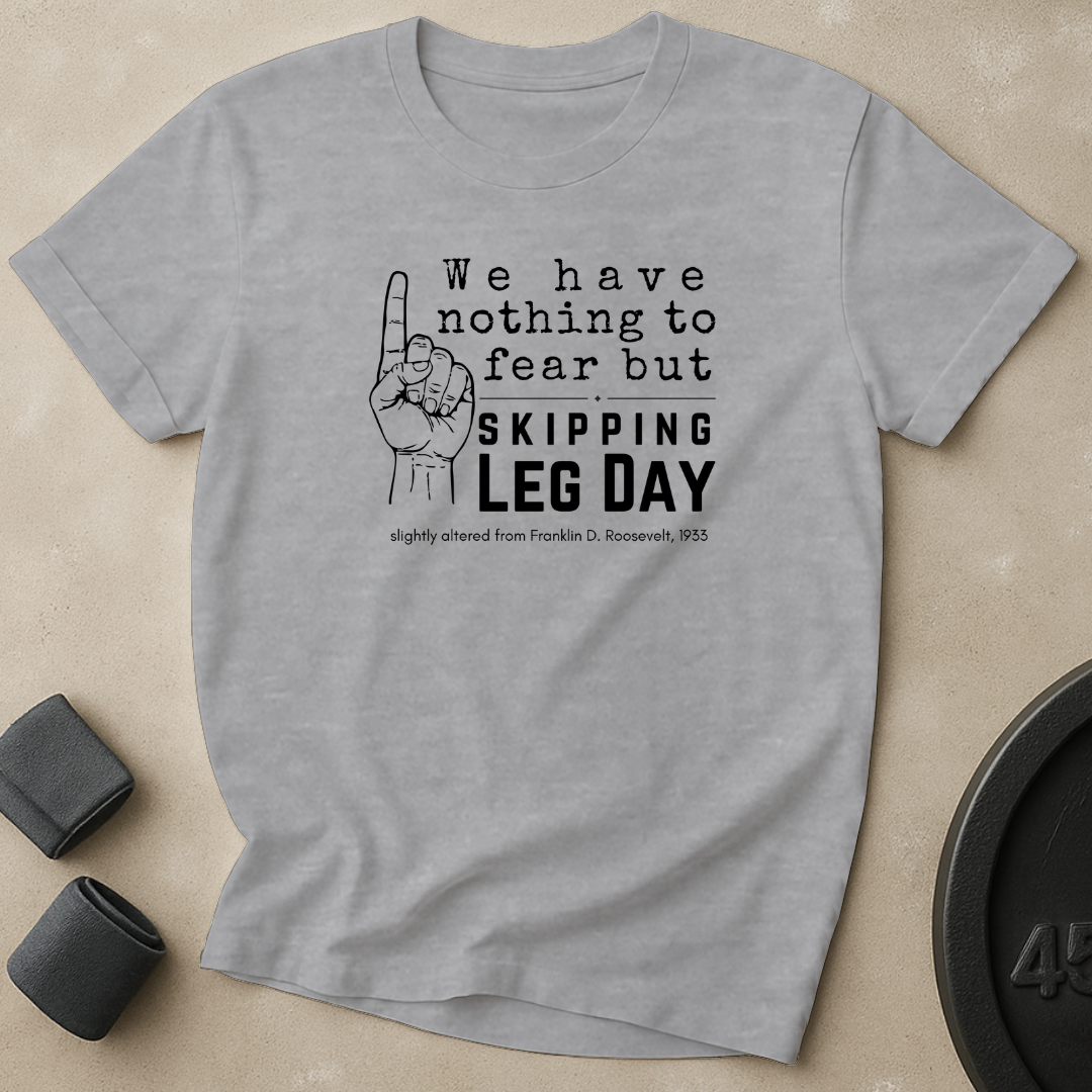 Nothing to Fear T-Shirt
