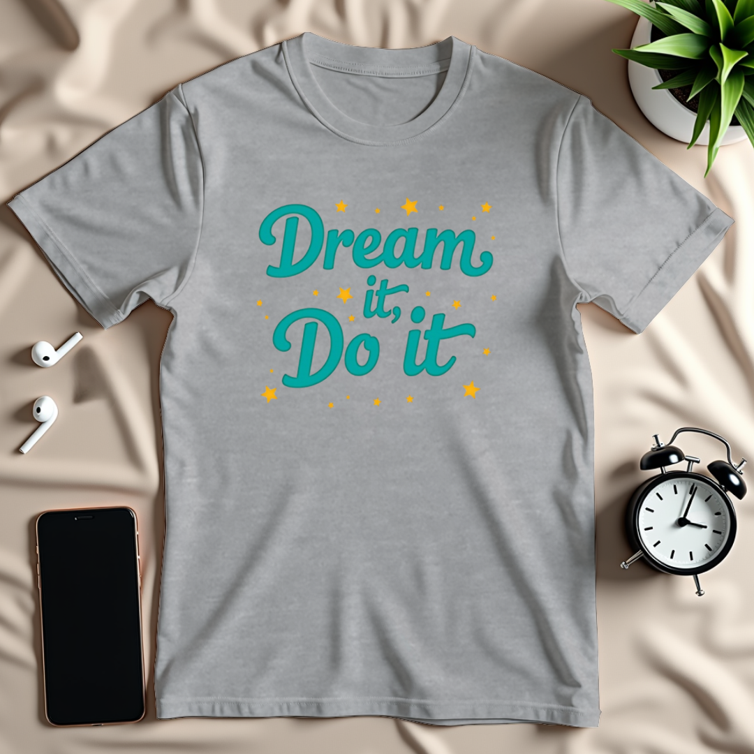 Dream It Do It Stars T-Shirt