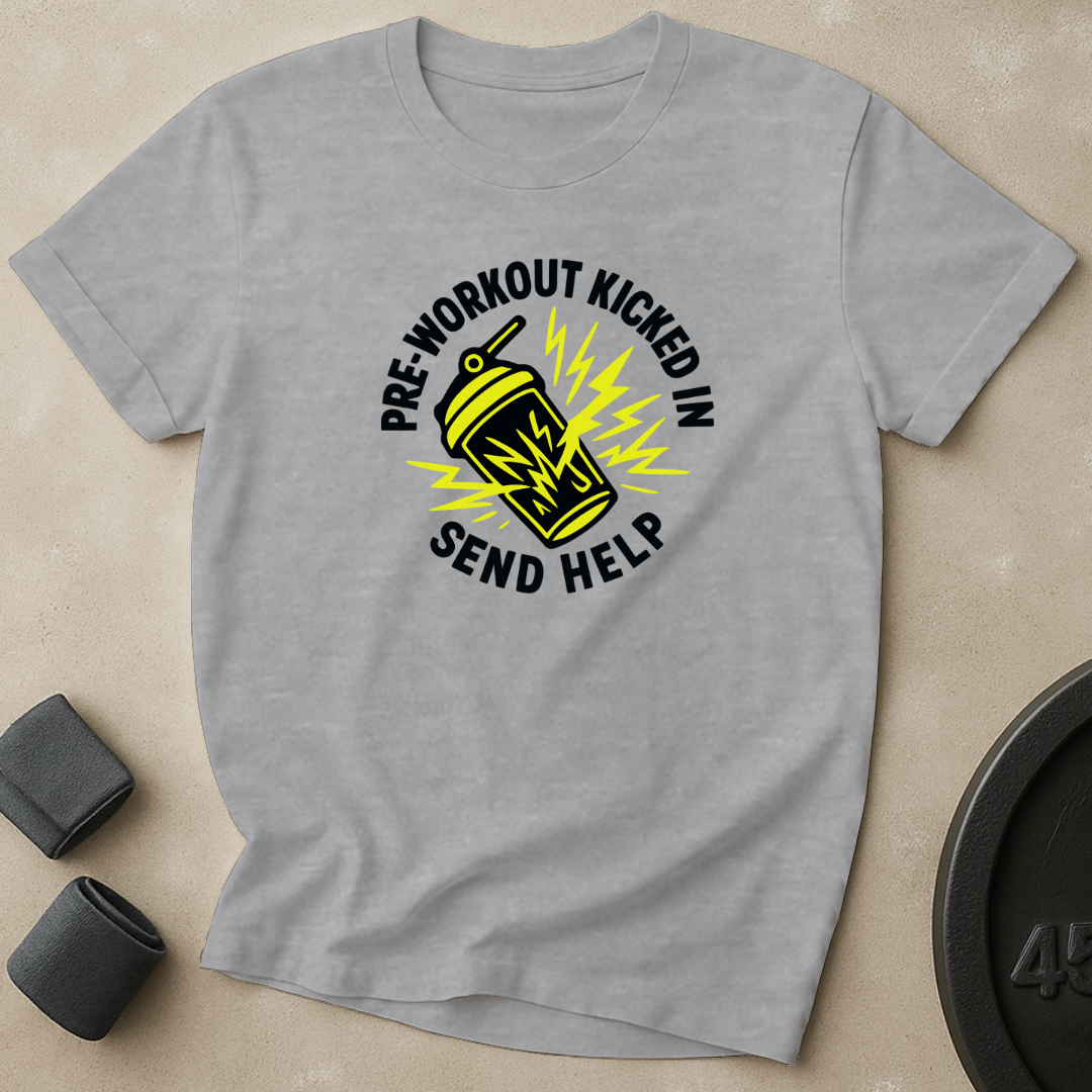 Pre-Workout Kicked In T-Shirt